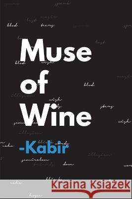 Muse of Wine Kabir Malhotra 9781717769909