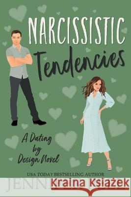 Narcissistic Tendencies Jennifer Peel 9781717796547 Independently Published