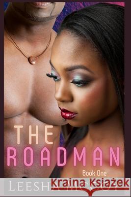 The Roadman Leesha McCoy 9781717811752 Independently Published