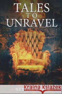 Tales to Unravel Neville Raper 9781717812681