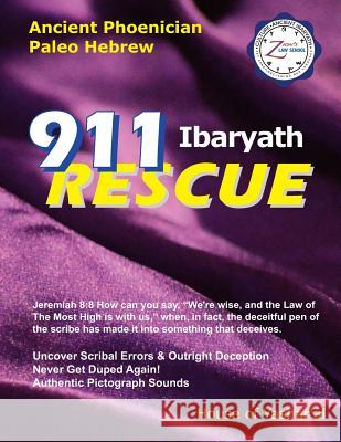 911 Ibaryath Rescue: Ancient Phoenician Paleo Hebrew Hebrew Israelites House O 9781717847607 Independently Published