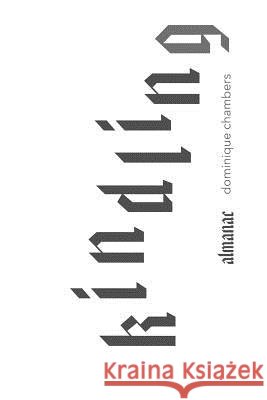 Kindling: Almanac Dominique Chambers 9781717849045
