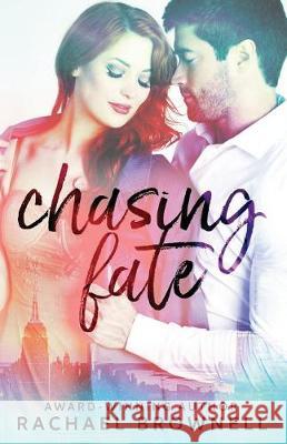 Chasing Fate Rachael Brownell 9781717855831