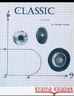Classic George Hunter 9781717869449 Independently Published