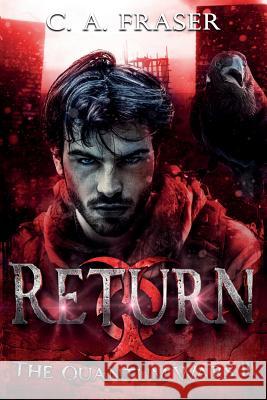 Return C. a. Fraser 9781717873545 Independently Published