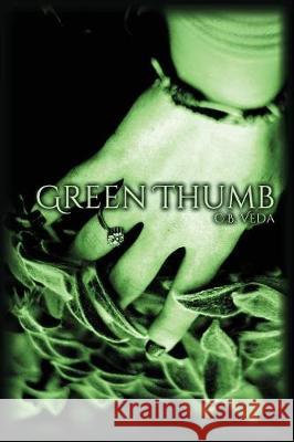 Green Thumb Ea Kresnik Cb Veda 9781717886996 Independently Published