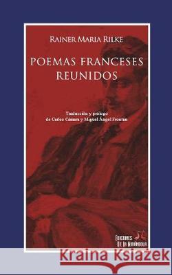 Poemas Franceses Reunidos Ediciones d Carlos Camara Miguel Angel Frontan 9781717900678