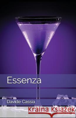 Essenza Davide Cassia 9781717910028 Independently Published