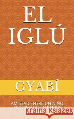 El Igl Gyab 9781717961563 Independently Published