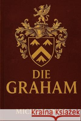 Die Grahams Michael Pick 9781717967176