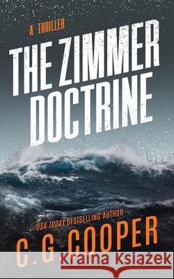 The Zimmer Doctrine C. G. Cooper 9781717974204 Independently Published