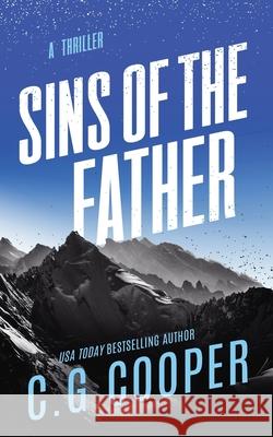 Sins Of The Father C G Cooper 9781717978448 Independently Published