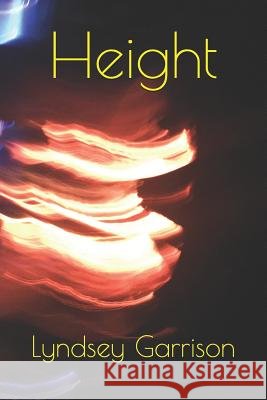 Height Lyndsey Lee Garrison 9781717979919