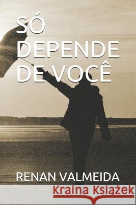 S Renan Valmeida 9781717994639 Independently Published