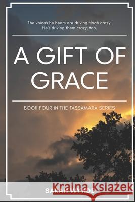A Gift of Grace Sarah Wynde 9781718008700