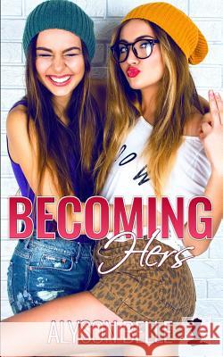 Becoming Hers Alyson Belle 9781718014848