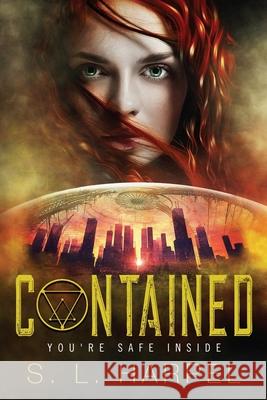 Contained: Book one of the Protectorate Series S L Harpel 9781718015258 Independently Published