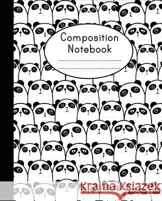 Composition Notebook: Cute Panda Pattern - College Ruled - Notebook For Kids, School Notebook Shabibuz Huncle 9781718027947 Independently Published