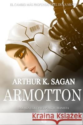 Armotton Arthur K Sagan 9781718034495 Independently Published