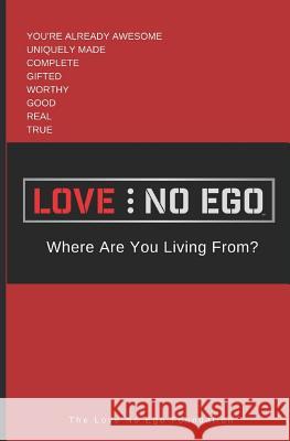 Love No Ego: Where Are You Living From Freddy Jackson 9781718047952