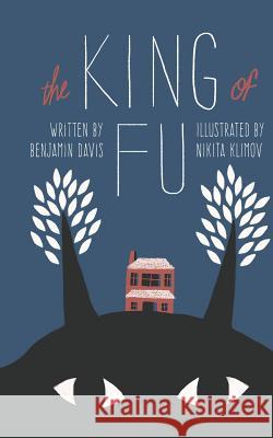 The King of FU Klilmov, Nikita 9781718064492 Independently Published