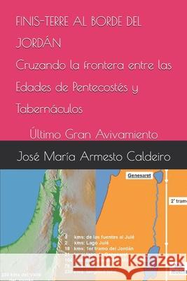 Finis-Terre Al Borde del Jord Jos Armest 9781718065246 Independently Published