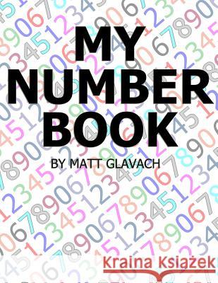 My Number Book Matthew Glavach 9781718070509