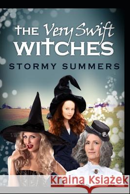 The Very Swift Witches Stormy Summers 9781718087132