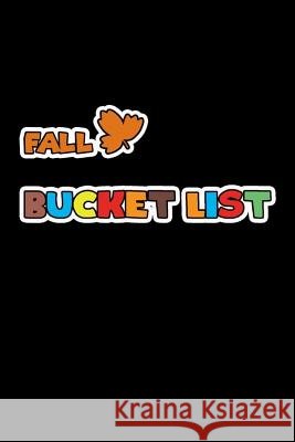 Fall Bucket List: Bff Couples Janis Journal Publishing 9781718096578 Independently Published