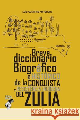 Diccionario Biogr Luis Peroz Hern 9781718122420 Independently Published