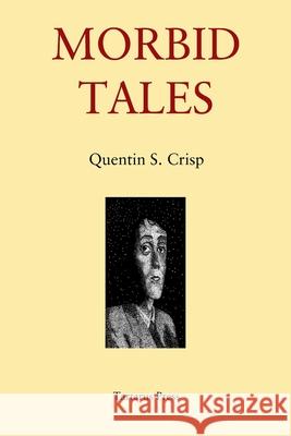 Morbid Tales Quentin S. Crisp 9781718126596