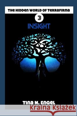 Insight Teri Bangs Tina M. Engel 9781718131453