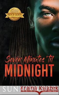 Seven Minutes 'til Midnight Sunniva Dee 9781718141315