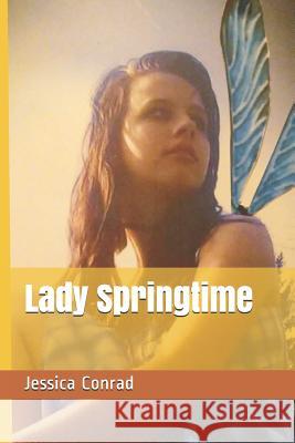 Lady Springtime Jessica Conrad 9781718142732