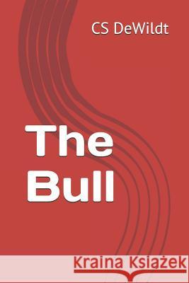 The Bull Cs Dewildt 9781718150348