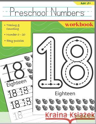 Preschool Numbers Workbook: Handwriting Numbers & Easy Number Puzzles for Kids Patt Legge 9781718155176
