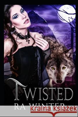 Twisted: A Vampire Werewolf Freaky Friday Ra Winter, Kc Freeman 9781718155633 Independently Published