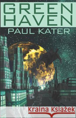 Green Haven Paul Kater 9781718173583