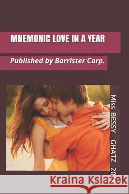 Mnemonic Love in a Year Eric Jr. Appiah Bessy Ghatz 9781718176041 Independently Published