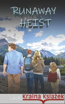 Runaway Heist Laura Lynne Ellis 9781718191273