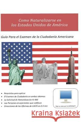 Guía Para El Examen De La Ciudadanía Americana Jose Luis del Rio Mendez 9781718198913
