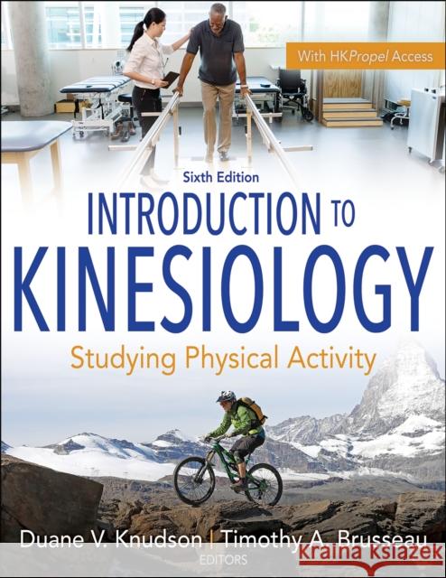 Introduction to Kinesiology: Studying Physical Activity Knudson, Duane V. 9781718202733