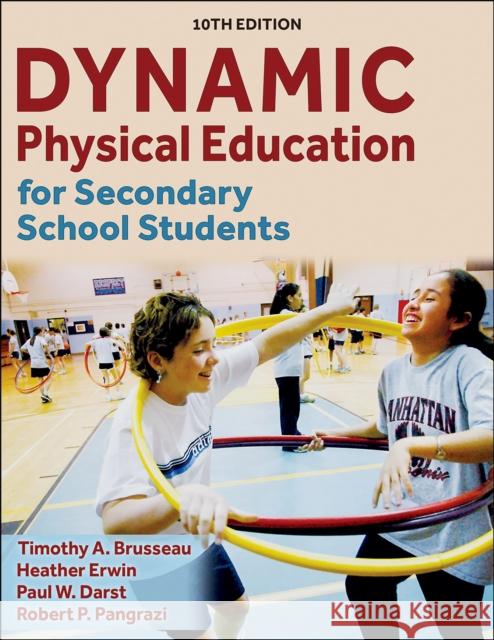 Dynamic Physical Education for Secondary School Students Robert P. Pangrazi 9781718213838 Human Kinetics Publishers