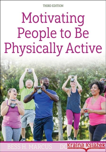 Motivating People to Be Physically Active Dori Pekmezi 9781718217003