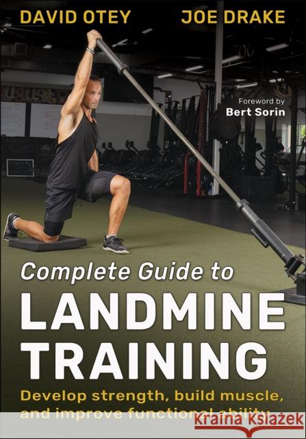 Complete Guide to Landmine Training David Otey Joe Drake 9781718217942 Human Kinetics Publishers