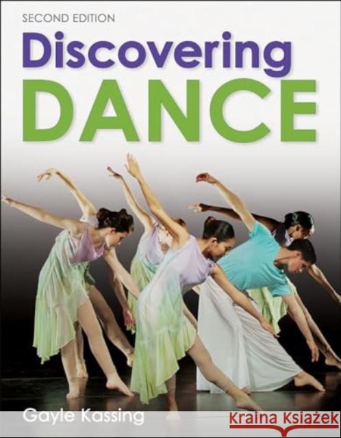 Discovering Dance Gayle Kassing 9781718220836 Human Kinetics Publishers