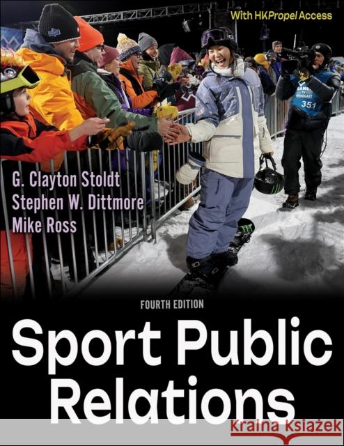 Sport Public Relations Mike Ross 9781718235571 Human Kinetics Publishers