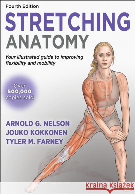 Stretching Anatomy Tyler Farney 9781718245617
