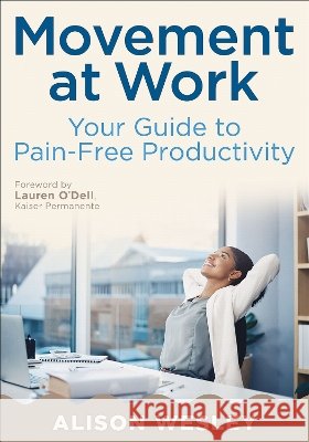 Movement at Work Alison Wesley 9781718252080 Human Kinetics Publishers