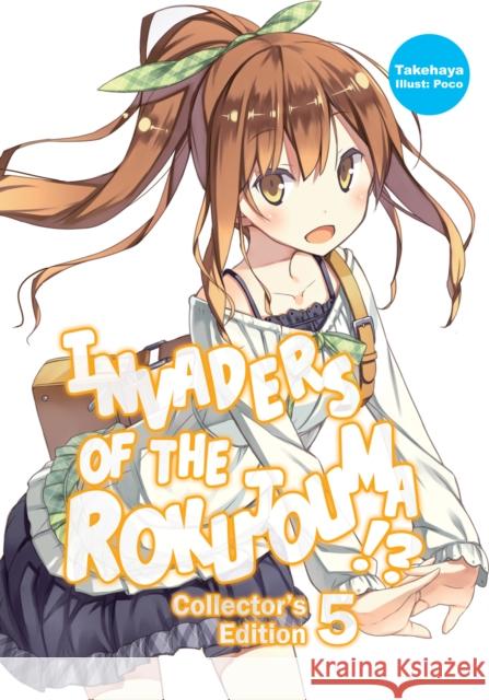 Invaders of the Rokujouma!? Collector's Edition 5 Takehaya                                 Poco                                     Warnis 9781718308343 J-Novel Club